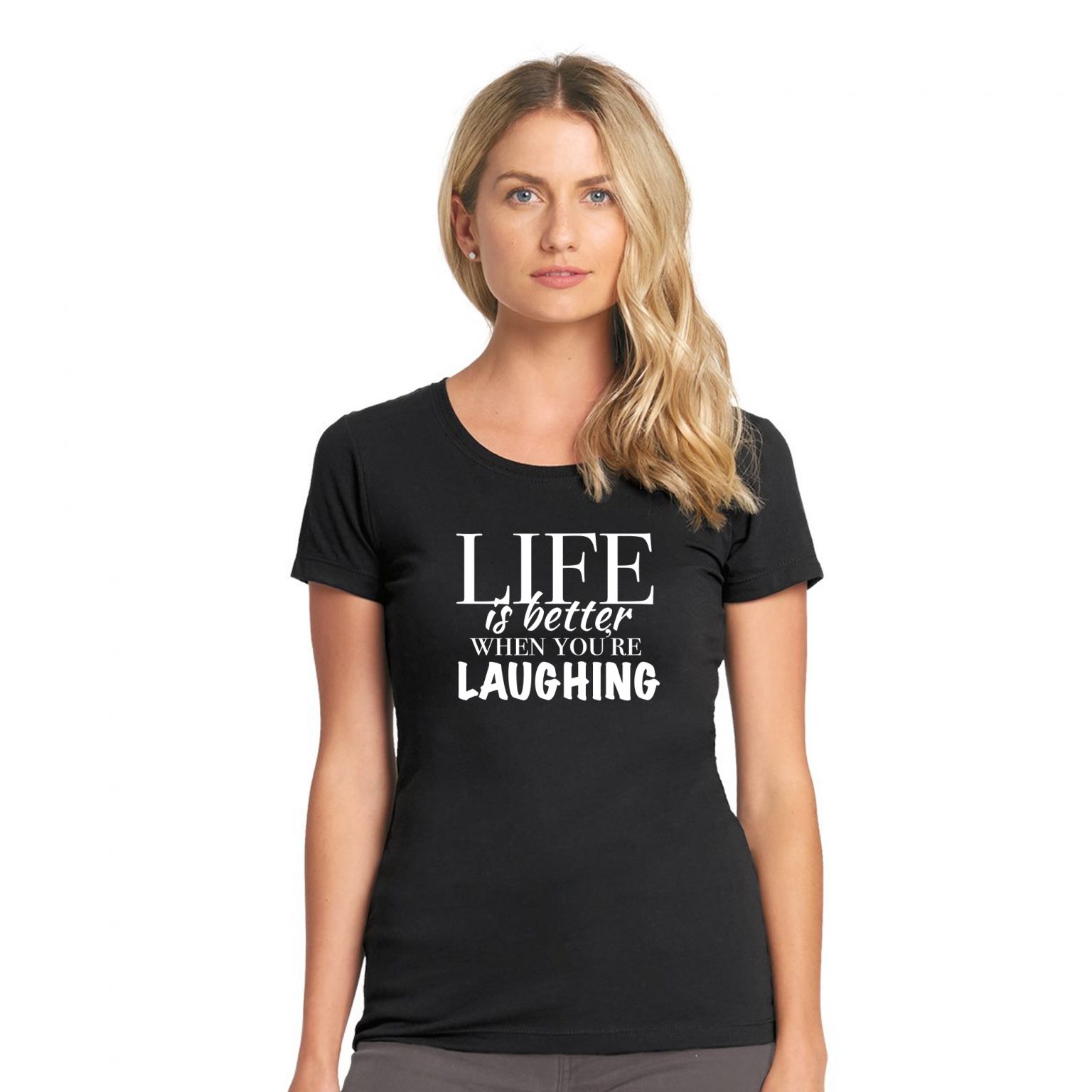 Women's Black T Shirt - Life is Better When Youre Laughing - Crown ...