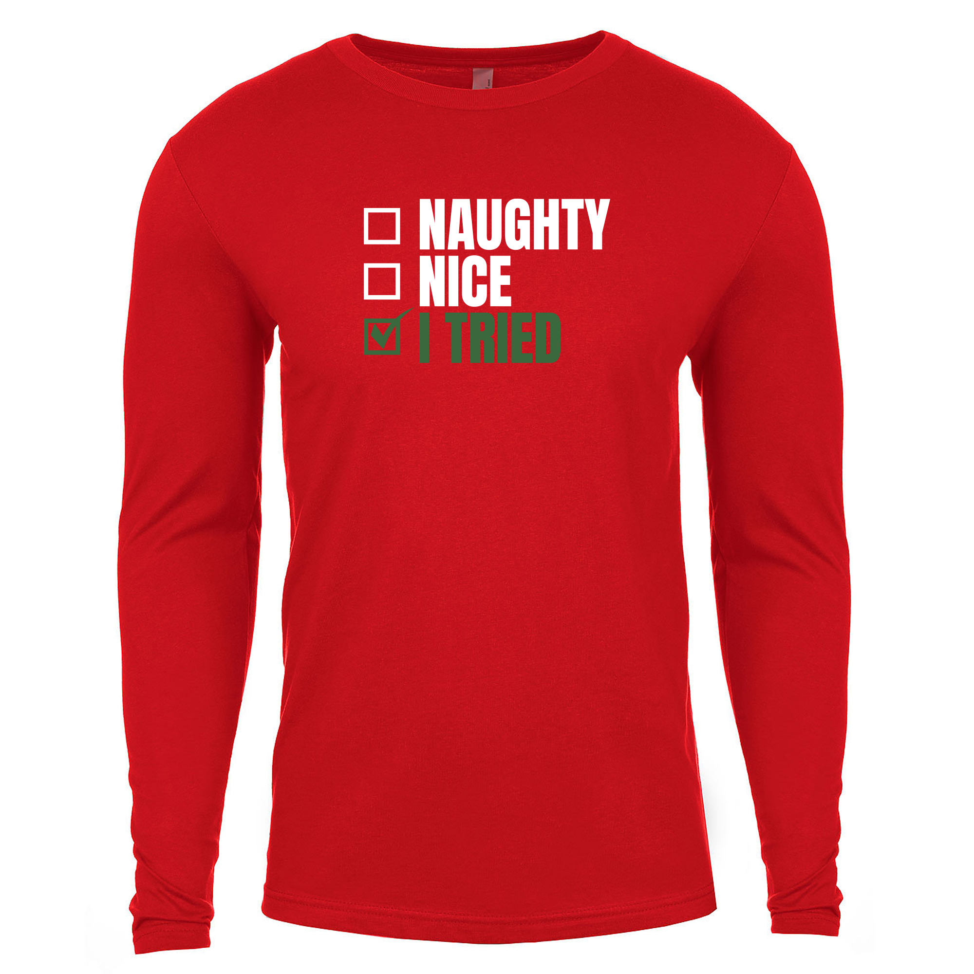 Mens Red Holiday Long Sleeve Shirt "Naught, Nice, I TRIED" Crown