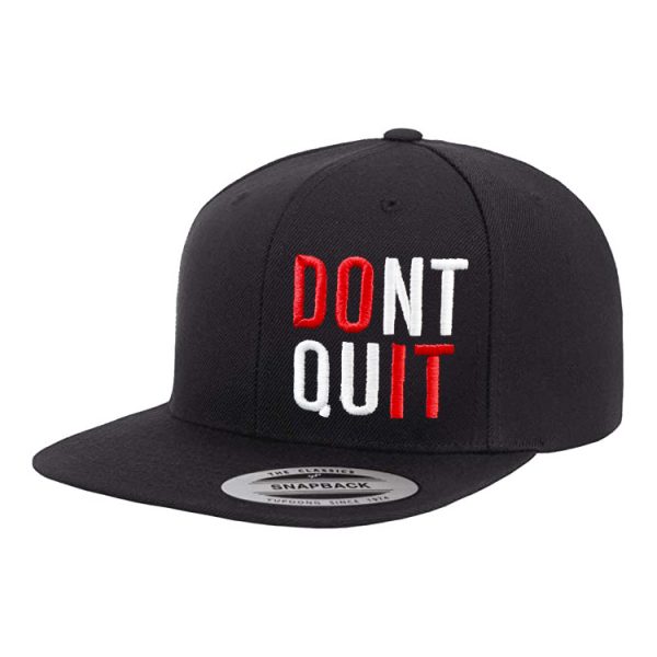 Don't Quit (DO IT) Snapback Cap - One Size Fits All - Crown Office Supplies