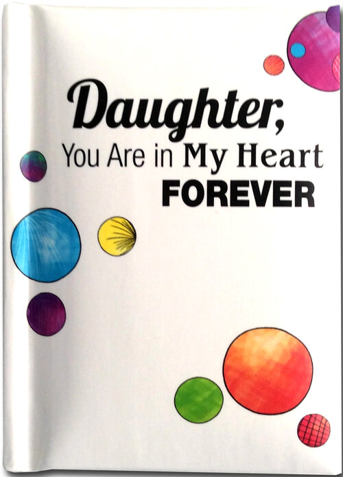 "Daughter, You Are in My Heart Forever" Little Keepsake Book